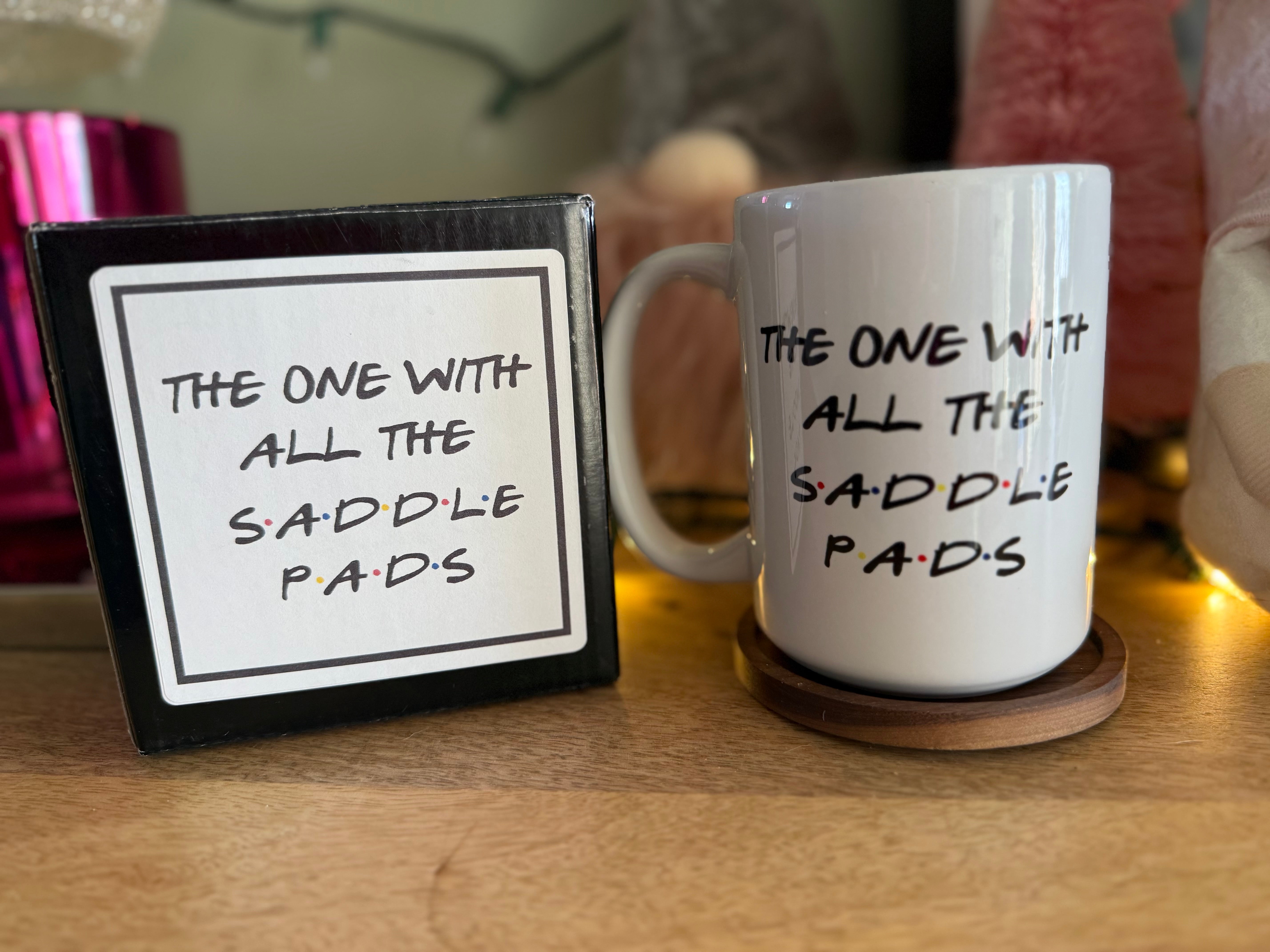 The One With All the Saddle Pads Mug - Equine Exchange Tack Shop