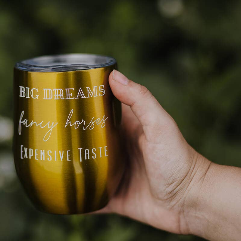 Big Dreams Insulated Cup - Equine Exchange Tack Shop