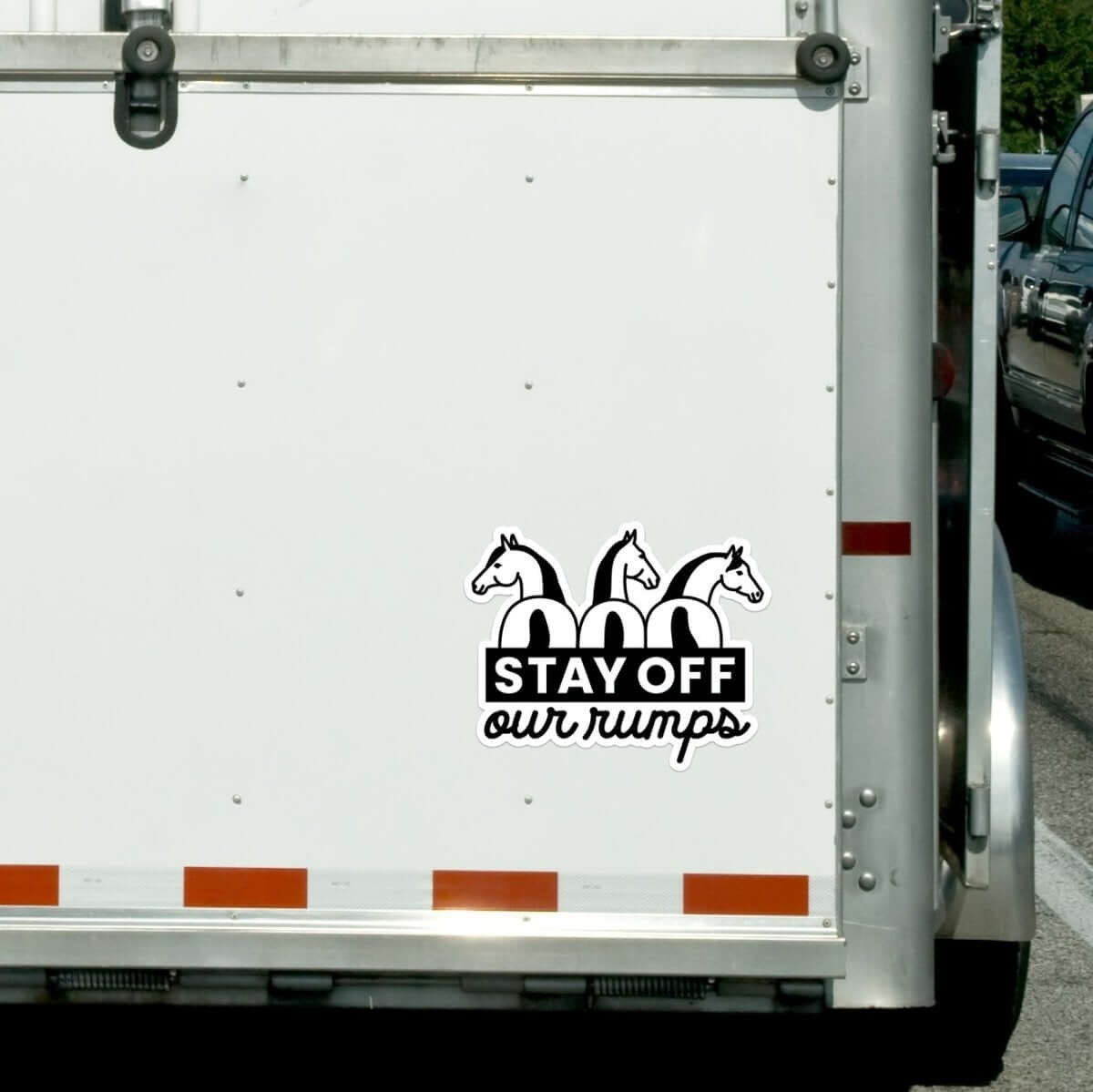 Dapplebay Stay Off Our Rumps! - Horse Trailer Decal (Copy)