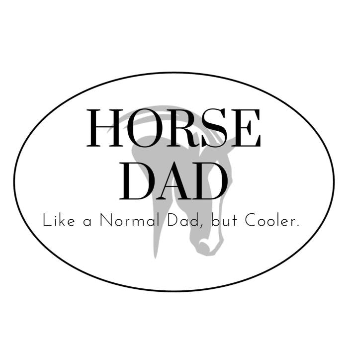 Euro Horse Dad Decal - Equine Exchange Tack Shop