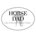 Euro Horse Dad Decal - Equine Exchange Tack Shop