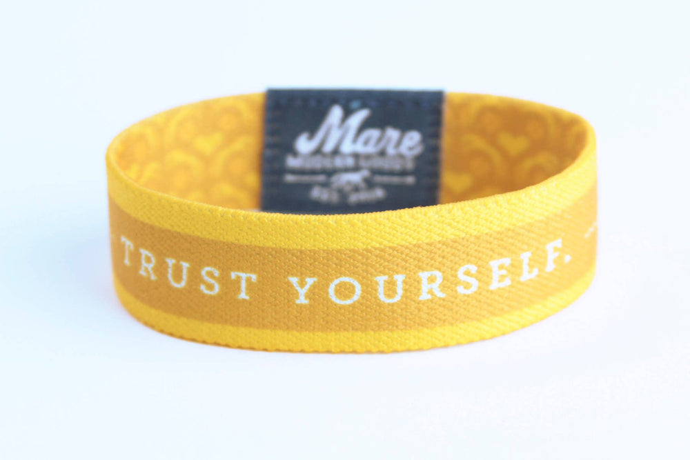 "Trust Yourself" Mindfilly Band (WillaTrooper) - Equine Exchange Tack Shop