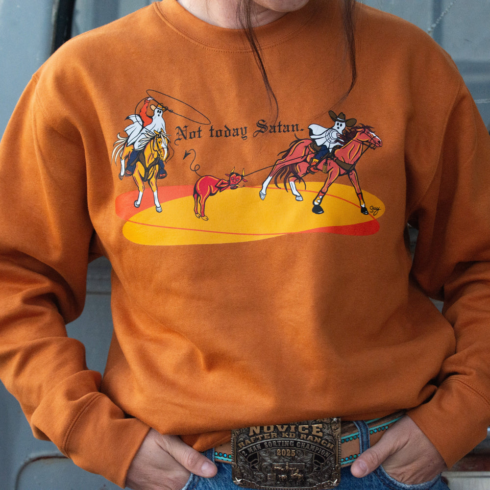 Not Today, Satan Sweatshirt - Equine Exchange Tack Shop