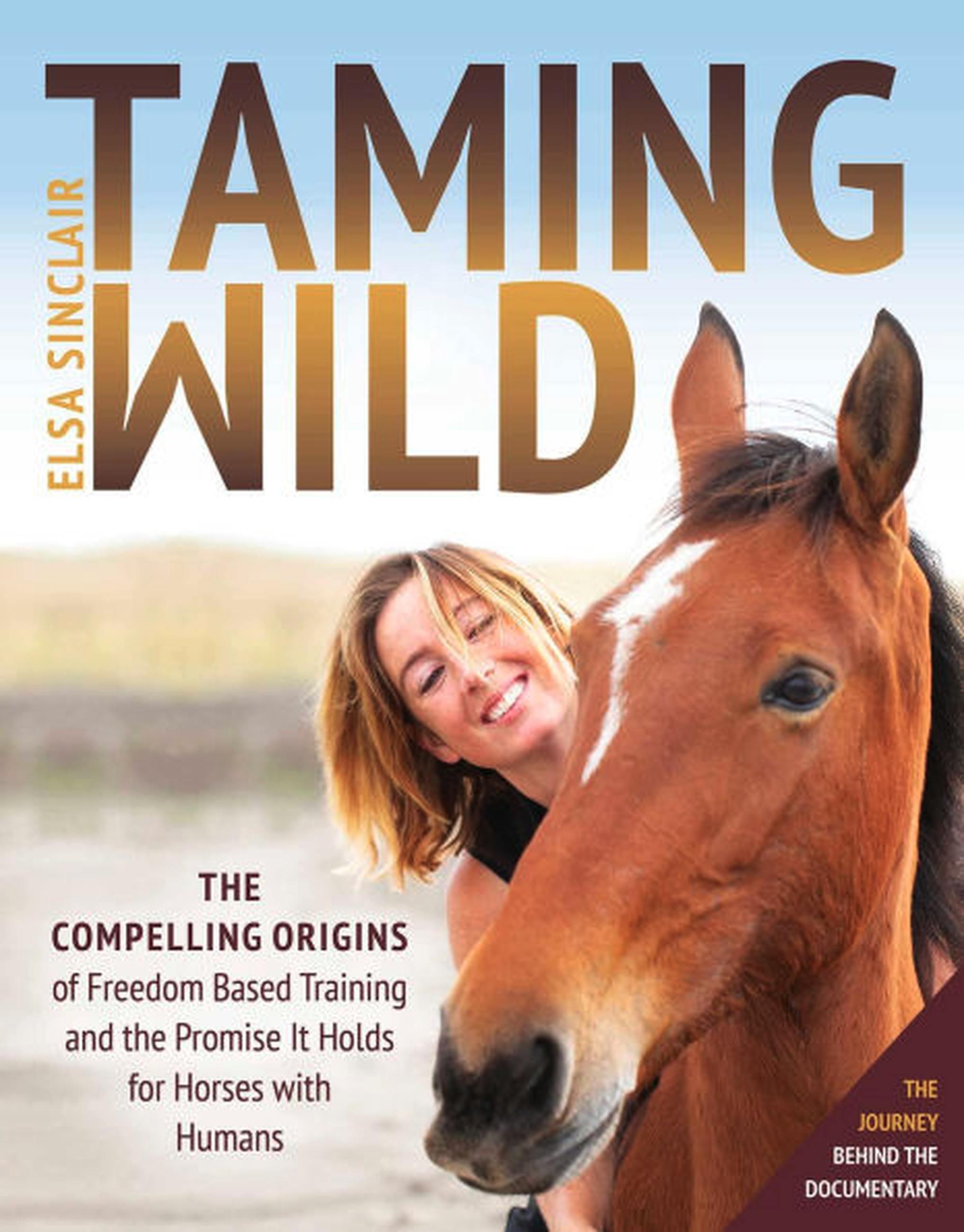 Taming Wild