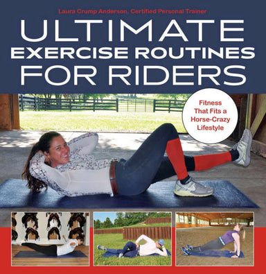 Ultimate Exercise Routines for Riders  